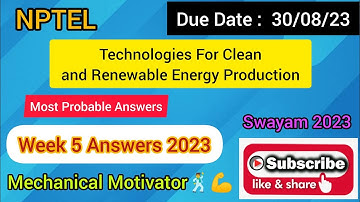 Technologies For Clean and Renewable Energy Production | Week 5 Quiz | Assignment 5 Solution | NPTEL