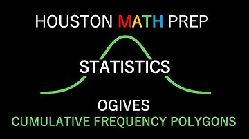 Ogive - Cumulative Frequency Polygon