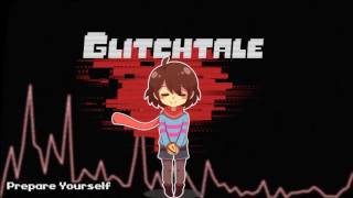 Glitchtale OST - Prepare Yourself chords