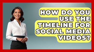 How Do You Use The Timeline For Social Media Videos? - Saas Marketing Wizards