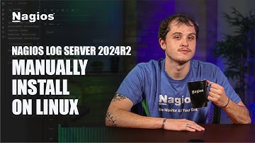 How to Install Nagios Log Server 2024R2 on Linux | A Step-by-Step Guide