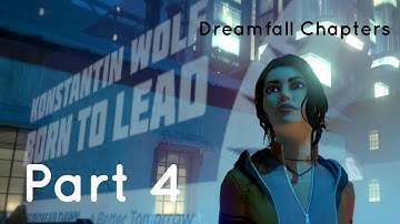 Foul-Mouthed Beauty! | Dreamfall Chapters part 4