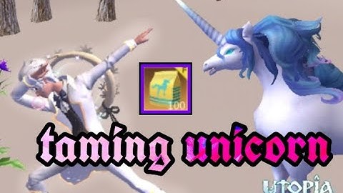 Utopia origin taming unicorn