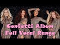 Little Mix: Confetti Album's Vocal Range