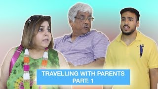 Travelling With Parents Part: 1