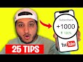 If You’re UNDER 1000 Subscribers... WATCH THIS NOW! 😱 (25 YOUTUBE TIPS YOU SHOULD KNOW)