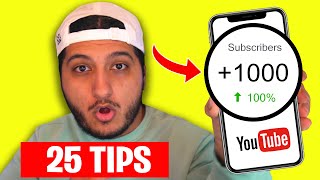 If You’re UNDER 1000 Subscribers... WATCH THIS NOW! 😱 (25 YOUTUBE TIPS YOU SHOULD KNOW)