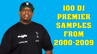100 DJ Premier Samples From 2000-2009