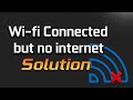 Wifi connected and secured but no internet 4 solutions