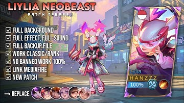 UPDATE Script Skin Liylia Neobeast - No Pasword | Full Effect & Voice | Patch Terbaru