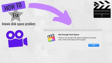 How to fix iMovie disk space problem (final solution)