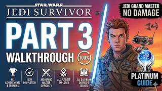 Star Wars Jedi Survivor 100% Walkthrough – NO DAMAGE [Jedi Grand Master] Part 3 - An Old Friend