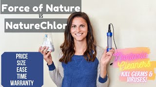 FORCE OF NATURE vs NATURECHLOR comparison Nontoxic cleaner: hypochlorous acid Safe household cleaner