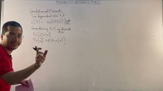 9. Conditional Moments: Conditional Expectations, derivation and Example