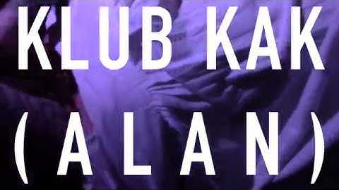 Klub Kak Brackets Alan - Self Help (Filmed live at Klub Kakofanney
