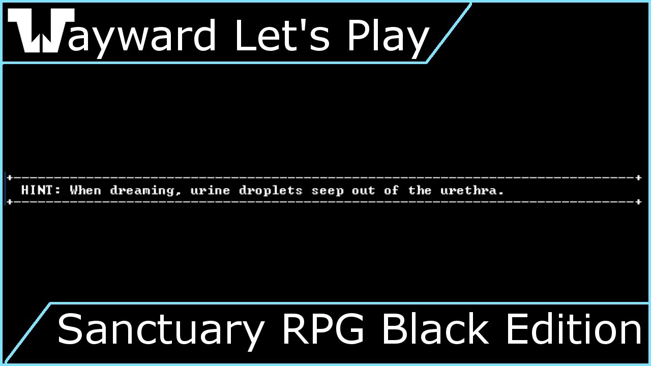 Wayward Let's Play - Sanctuary RPG Black Edition
