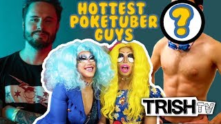 Nerd Alert 5 Hottest Poketuber Guys