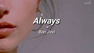 Always - Bon Jovi ( Inglés/Español )