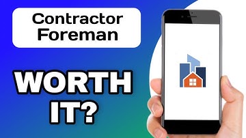 IS THE CONTRACTOR FOREMAN APP WORTH USING? (EXPLAINED)