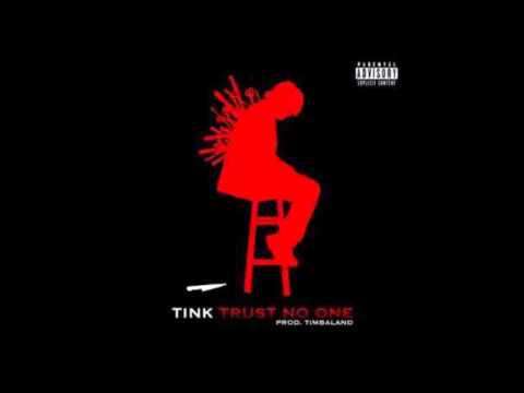 Tink - Trust No One