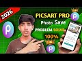 picsart photo save problem || picsart photo save nahi ❌ho raha hai