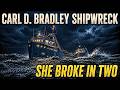 The Carl D. Bradley Shipwreck: She Broke In Two