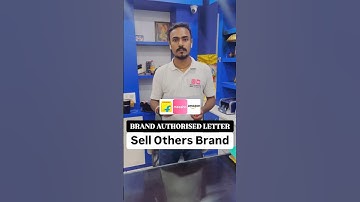 Brand Authorised Letter 🔥 Sell other Brand’s Product on Amazon, Flipkart meesho #ecommerce #sellers