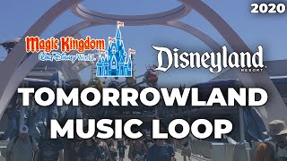 Tomorrowland Area Music Loop - Disney World - Disneyland (2020)