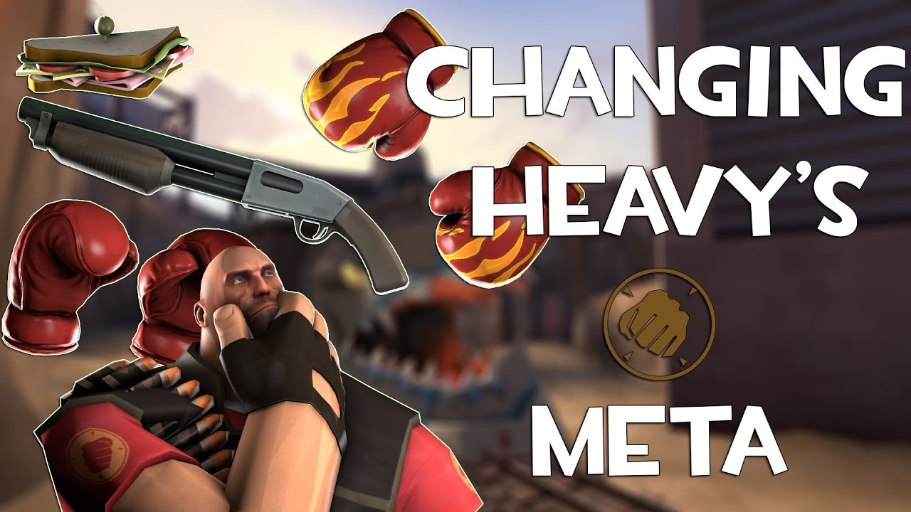 TF2 - Changing Heavy's Meta - YouTube