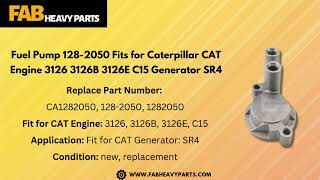 Fuel Pump 128 2050 Fits for Caterpillar CAT Engine 3126 3126B 3126E C15 Generator SR4