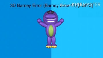 3D Barney Error (Barney Error 11) [Part 3]