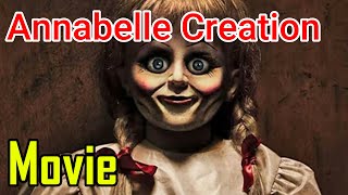 Annabelle creation movie explained ...