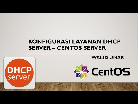 #4 Konfigurasi Layanan DHCP Server - Centos 7 Server