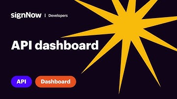SignNow API Video Tutorial: API Dashboard