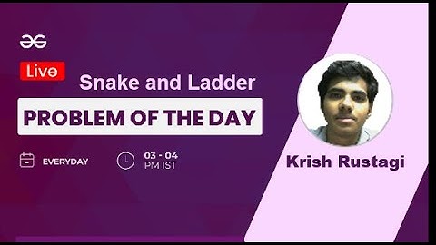 Snake and Ladder Problem  | Problem of the Day 28-05-21 | Krish Rustagi
