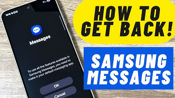 How to Get Samsung Messages Back on Your New Galaxy Phone