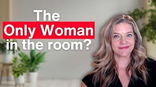 Stop Shrinking at Work: How to Own Any Room as the Only Woman