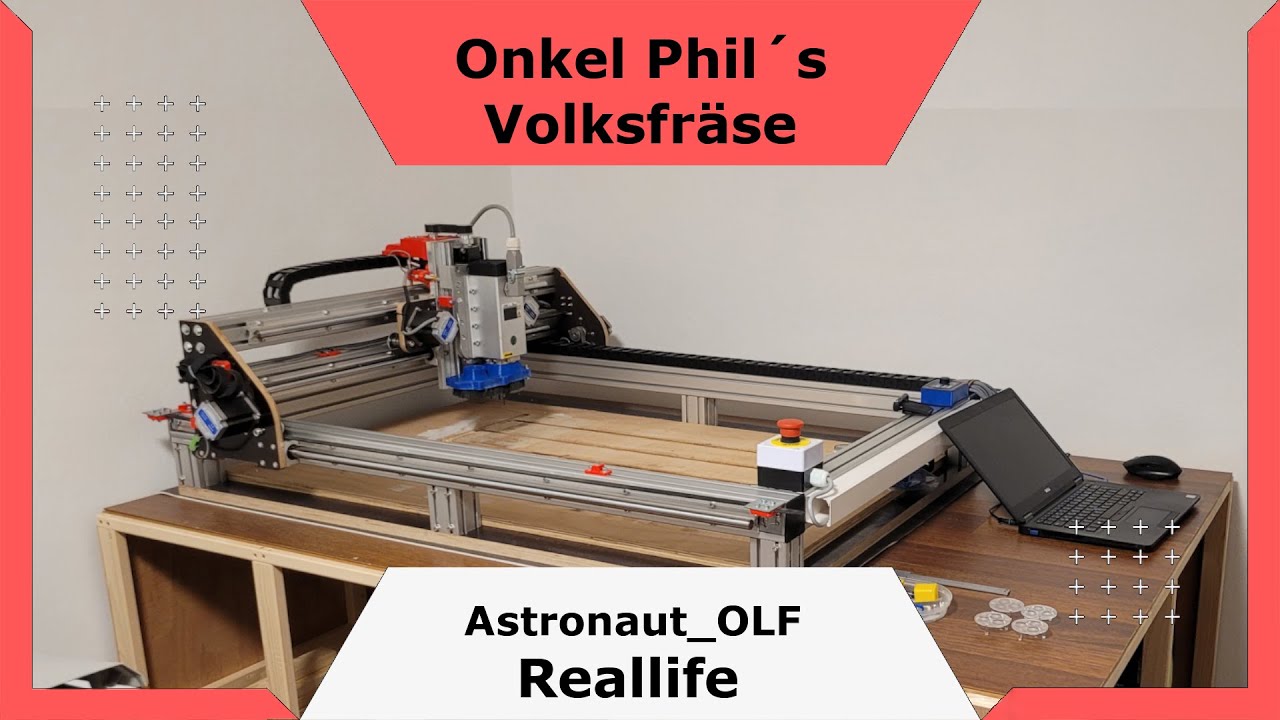 CNC Fraese Grundaufbau | Onkel Phils Volksfräse | Astro