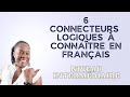 Connecteurs logiques  connatre en franais niveau intermdiaire