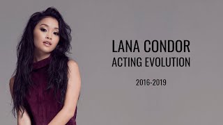 Lana Condor Acting Evolution (2016-2019)