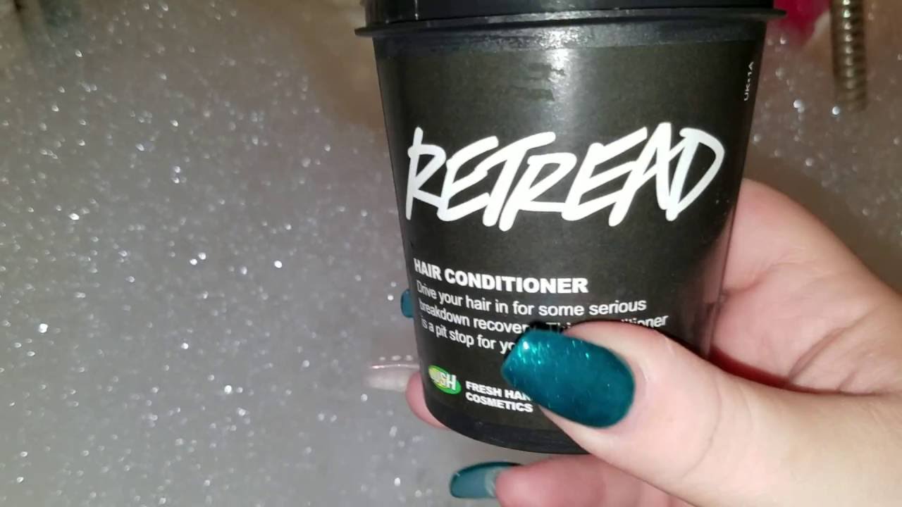 Review::: LUSH Retread hair conditioner