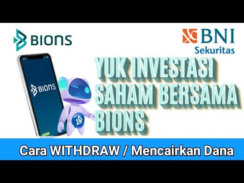 Cara Withdraw/mencairkan dana di aplikasi BIONS milik BNI Sekuritas terbaru