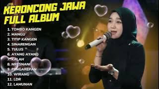 FULL ALBUM NEW NORMAL KERONCONG 2025 - TOMBO KANGEN - MANGU - TITIP KANGEN