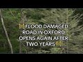 Flood-damaged Loughlin Road reopens in #oxfordct nearly two years after being destroyed.