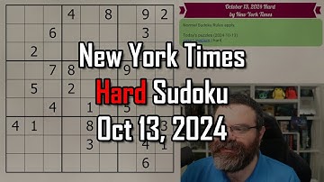 NYT Hard Sudoku Walkthrough | Oct 13, 2024