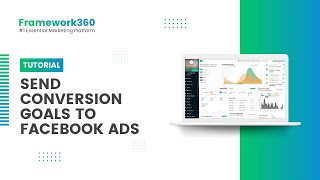 Send Conversion Goals to Facebook Ads - Framework360
