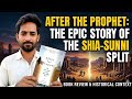 Summary of the book: After The Prophet; THE EPIC STORY OF THE SHIA-SUNNI SPLIT.
