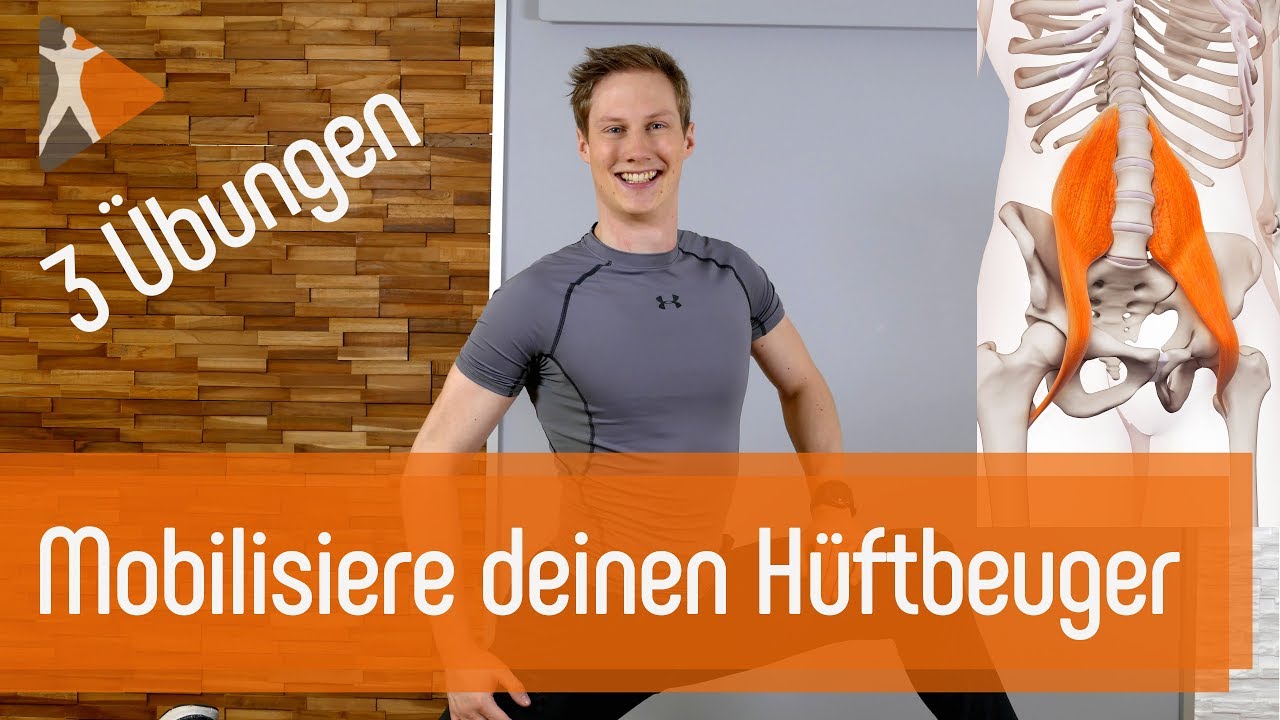Hüftbeuger mobilisieren - reduziere Rückenschmerzen und verbessere ...