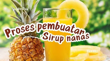 Thumbnail of Proses Pembuatan Sirup Nanas #penyuluhagamaislambergerak
