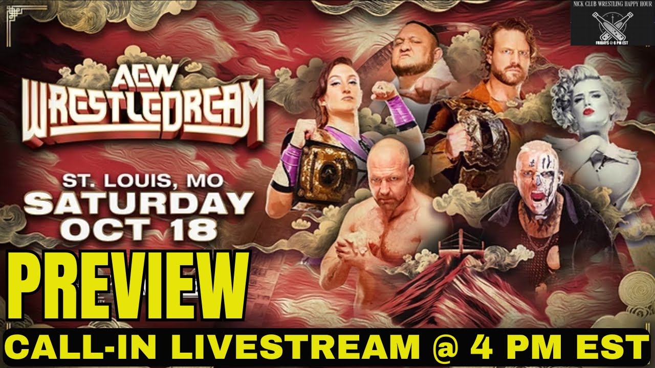 AEW WrestleDream PREVIEW LIVESTREAM|  What's YOUR PREDICTION? CALL-IN SHOW|